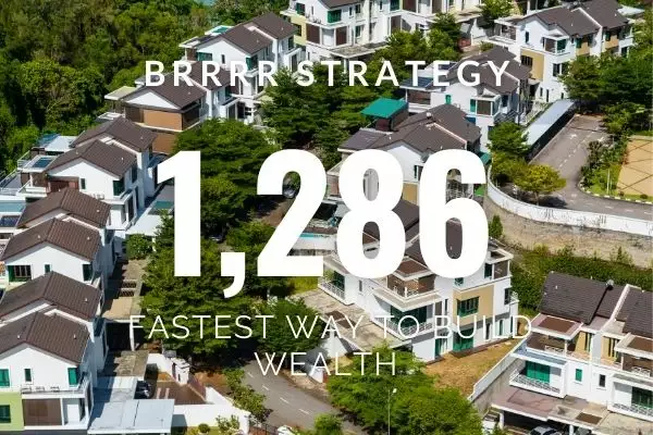 BRRRR Strategy - Fastest Way To Build Wealth in 2022 - Noble Sky International