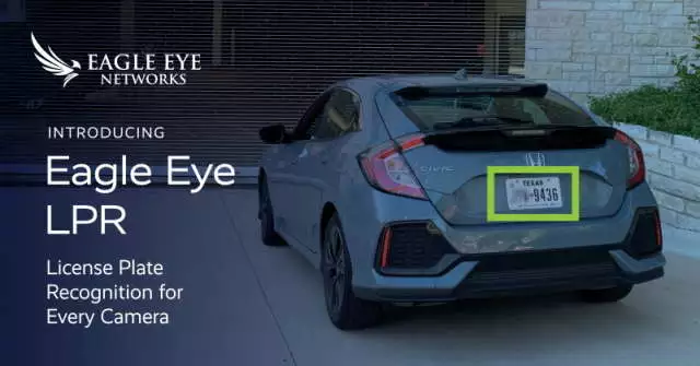 Eagle Eye Networks Introduces License Plate Recognition Service