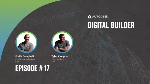 Digital Builder Ep 17: 3 Key Takeaways on Collaboration Best Practices in Construction