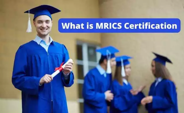 What is MRICS Certification?
