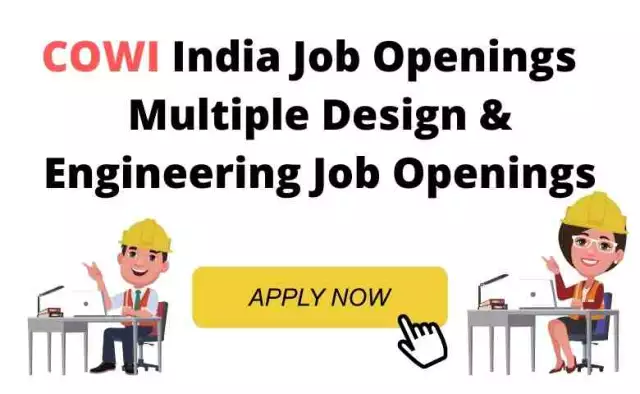 COWI India Job Openings | BIM Modeller- MicroStation | Multiple Engineering Openings