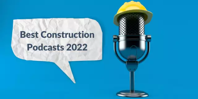 40 Best Construction Podcasts in 2022
