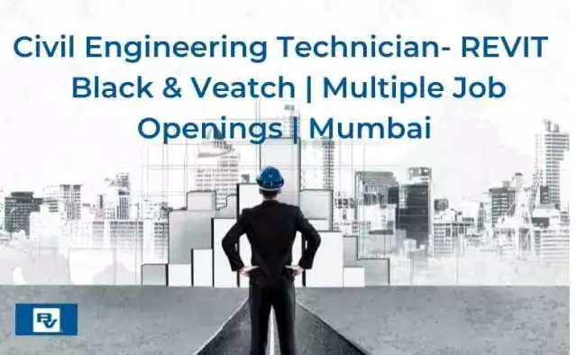 Civil Engineering Technician- REVIT | Black & Veatch | Multiple Job Openings | Mumbai