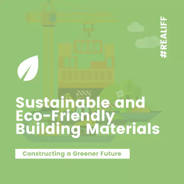 Sustainable and Eco-Friendly Building Materials: Constructing a Greener Future