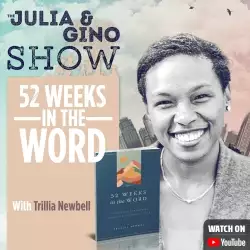 Jake and Gino Multifamily Investing Entrepreneurs: 52 Weeks In The Word w/ Trillia Newbell