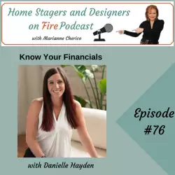 Home Stagers and Designers on Fire: Know Your Financials