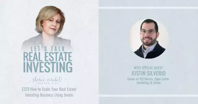 How to Scale Your Real Estate Investing Business Using Invelo with Justin Silverio