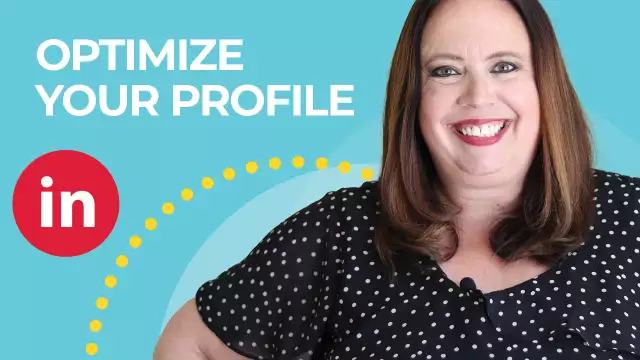 How to Optimize Your LinkedIn Profile in 2022 - Katie Lance Consulting