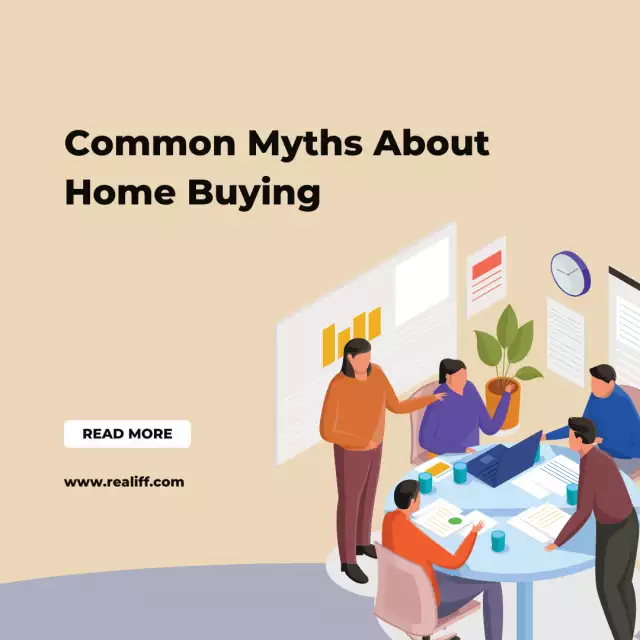 Debunking Common Myths About Home Buying: Separating Fact from Fiction