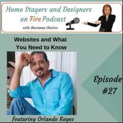 Home Stagers and Designers on Fire: Websites and What You Need to Know