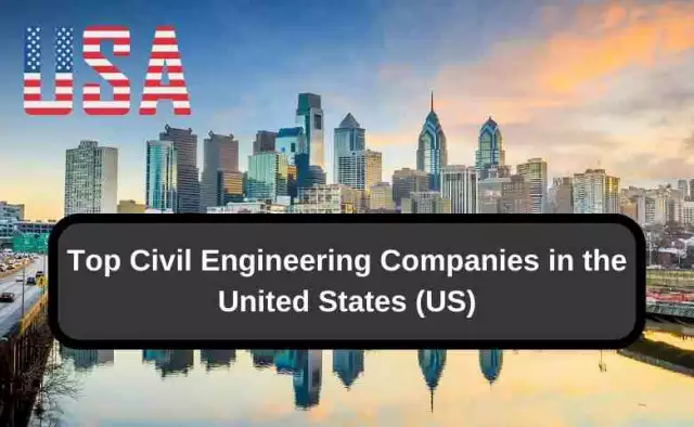 Top 25 Civil Engineering Companies in the US [2022 updated List]