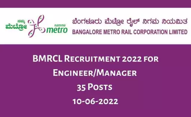 BMRCL Recruitment 2022 for Engineer/Manager | 35 Posts | 10-06-2022