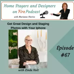 Home Stagers and Designers on Fire: Get Great Design and Staging Photos with Your Smartphone