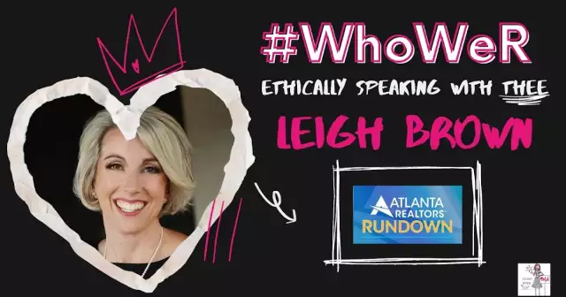 #WhoWeR Ethically Speaking with Leigh Brown 