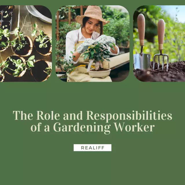 The Role and Responsibilities of a Gardening Worker