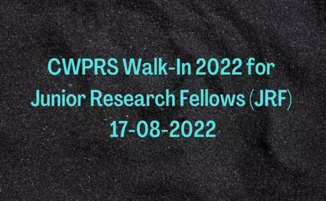 CWPRS Walk-In 2022 for Junior Research Fellows (JRF) | 17-08-2022