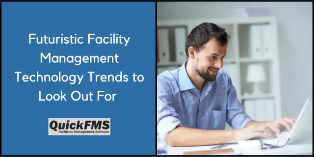 Futuristic Facility Management Technology Trends to Look Out For