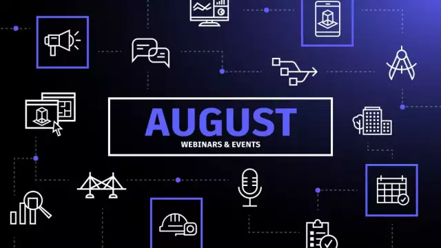 Upcoming Webinars & Construction Events in August 2022 - Digital Builder