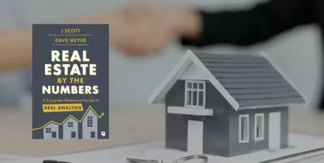 Real Estate By The Numbers: An Essential Book For Every Investor