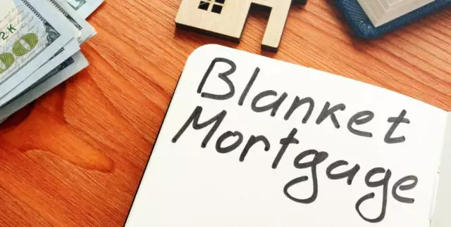 What Is A Blanket Mortgage And Does It Make Sense To Have?