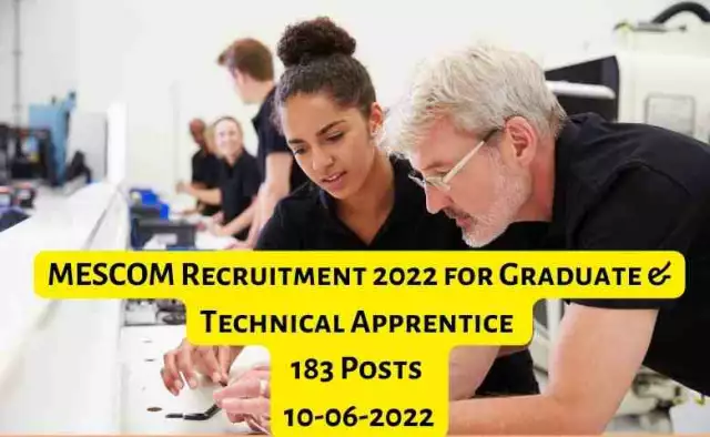 MESCOM Recruitment 2022 for Graduate & Technical Apprentice | 183 Posts | 10-06-2022