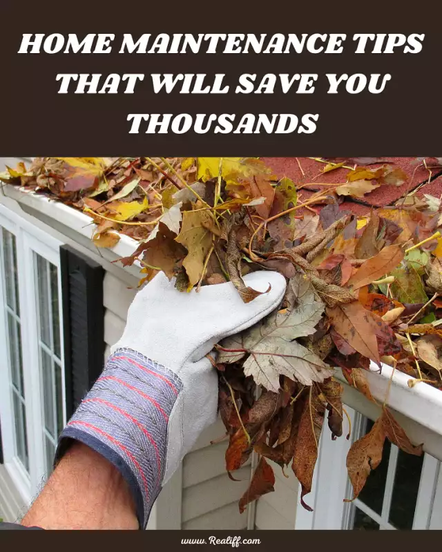 7 HOME MAINTENANCE TIPS THAT WILL SAVE YOU THOUSANDS IN REPAIRS
