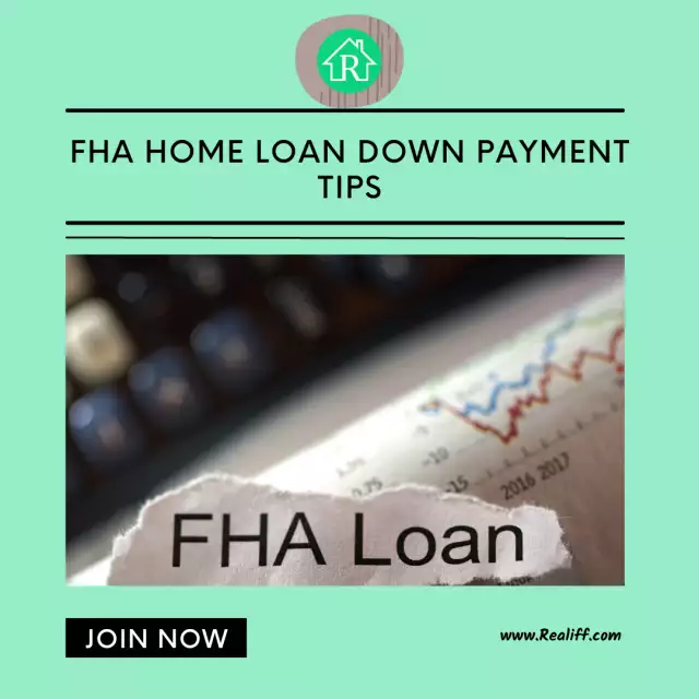 FHA Home Loan Down Payment Tips