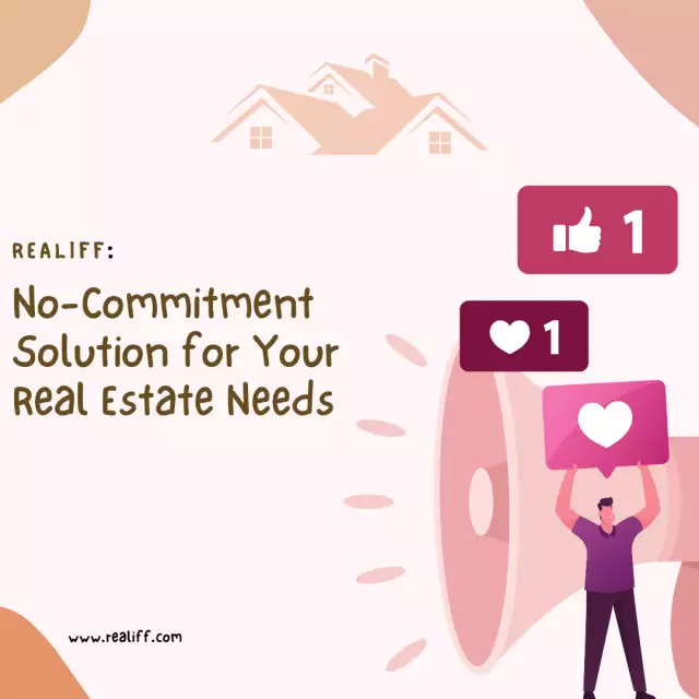 Realiff: The No-Commitment Solution for Your Real Estate Needs