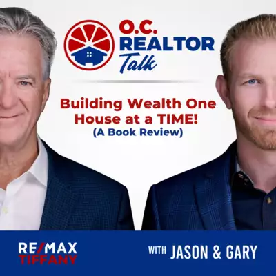 Ep. 44: Building Wealth One House at a TIME! (A Book Review) by Realtor Talk with Jason Schnitzer