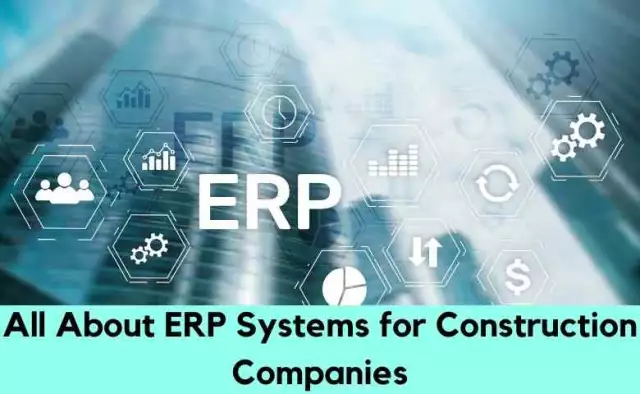 All About ERP System for Construction Companies