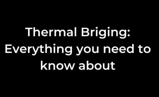 Thermal Bridging: Everything you need to know about