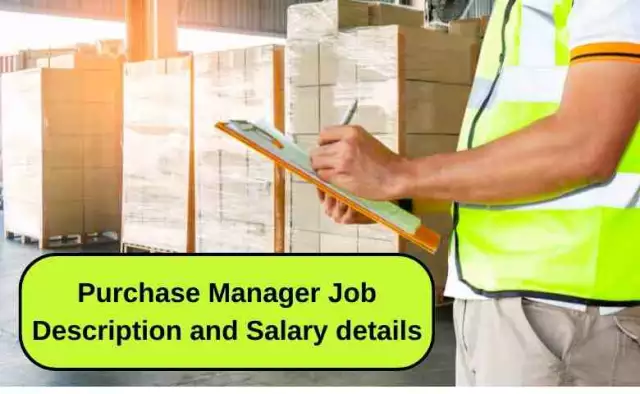 Purchase Manager Job Description and Salary details [2022 Updated]