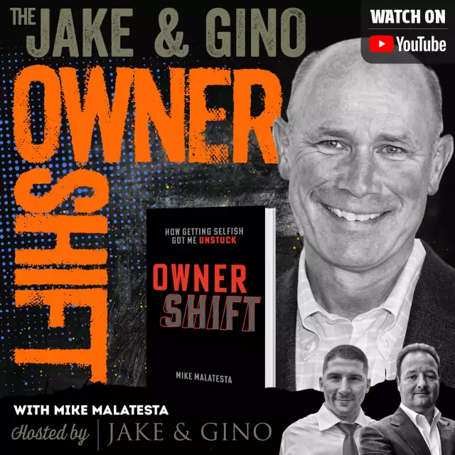 Jake and Gino Multifamily Investing Entrepreneurs: Owner Shift w/Mike Malatesta