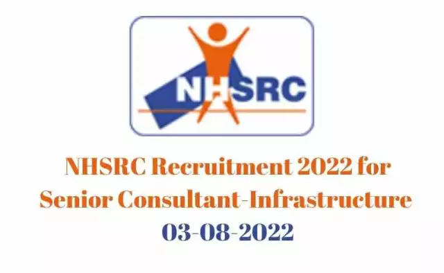 NHSRC Recruitment 2022 for Senior Consultant-Infrastructure | 03-08-2022