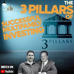 Jake and Gino Multifamily Investing Entrepreneurs: 3 Pillars of Successful Multifamily Investing | Real Estate Investing 101