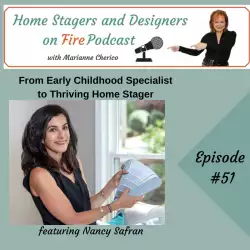 Home Stagers and Designers on Fire: From Early Childhood Specialist to Thriving Home Stager