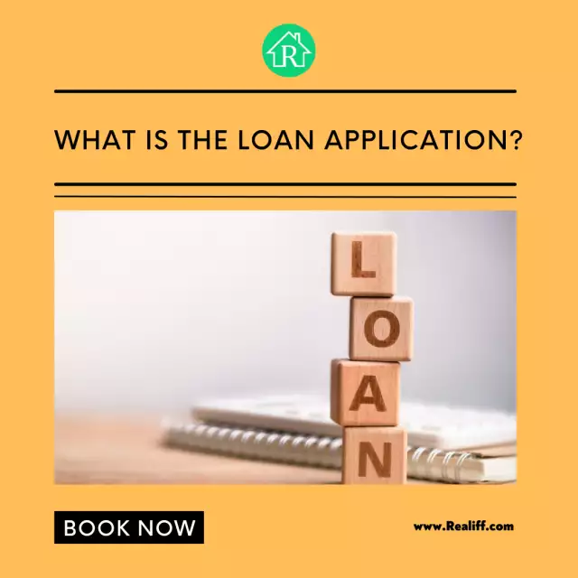 What is the Loan Application?